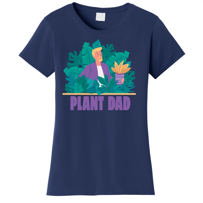 Plant Dad Women's T-Shirt