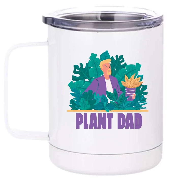 Plant Dad Front & Back 12oz Stainless Steel Tumbler Cup