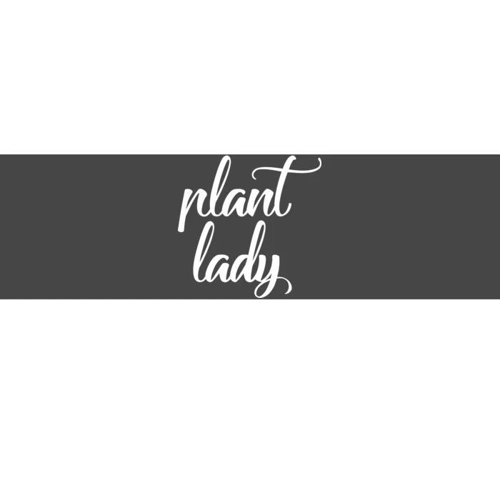 Plant Lady Mom Mother Gardening Funny Bumper Sticker