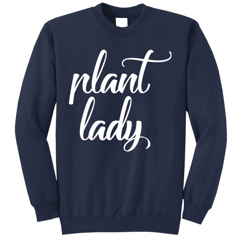Plant Lady Mom Mother Gardening Funny Sweatshirt