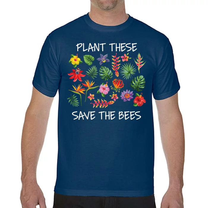 Plant These Save Bees Comfort Colors T-Shirt