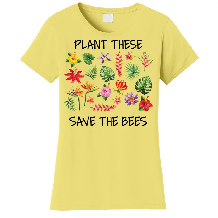 Plant These Save Bees Women's T-Shirt