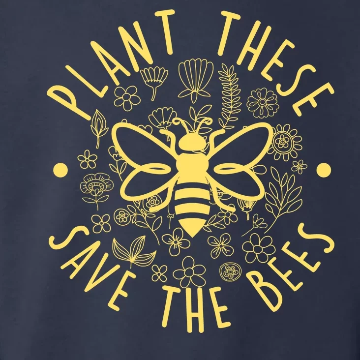 Plant These Save The Bees Toddler Hoodie