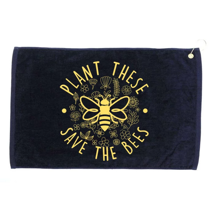 Plant These Save The Bees Grommeted Golf Towel