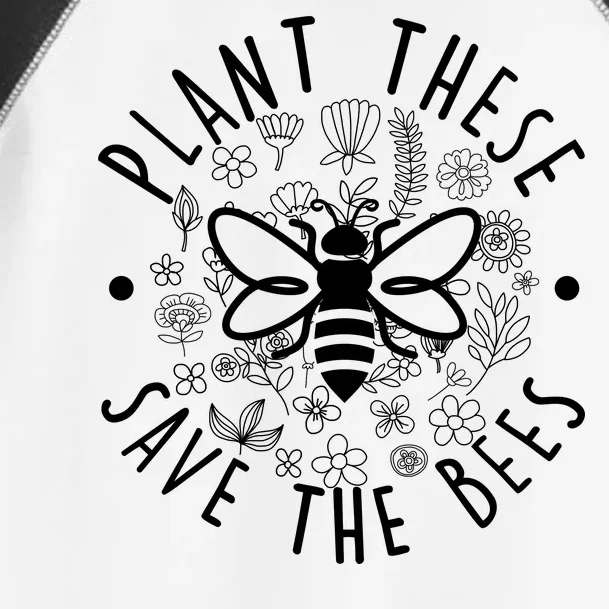 Plant These Save The Bees Toddler Fine Jersey T-Shirt