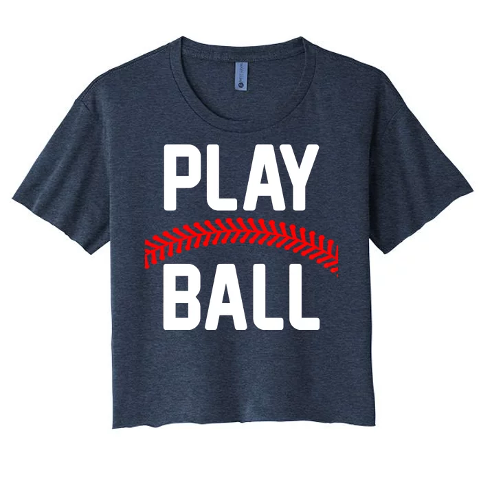 Play Ball Baseball and Softball Players Women's Crop Top Tee