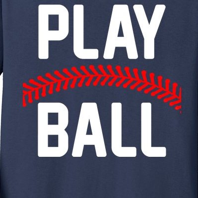 Play Ball Baseball and Softball Players Kids Long Sleeve Shirt