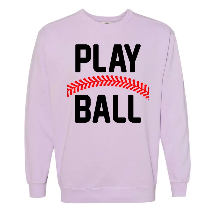 Play Ball Baseball and Softball Players Garment-Dyed Sweatshirt