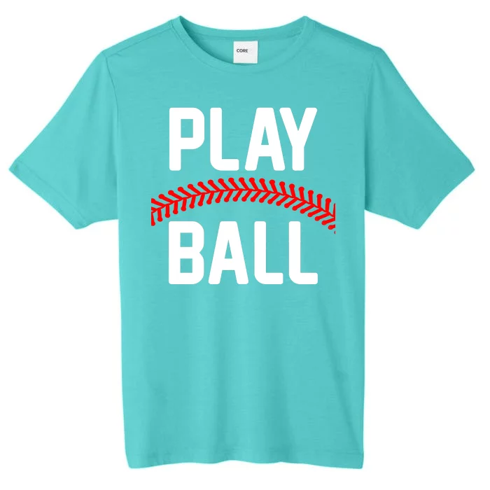 Play Ball Baseball and Softball Players ChromaSoft Performance T-Shirt