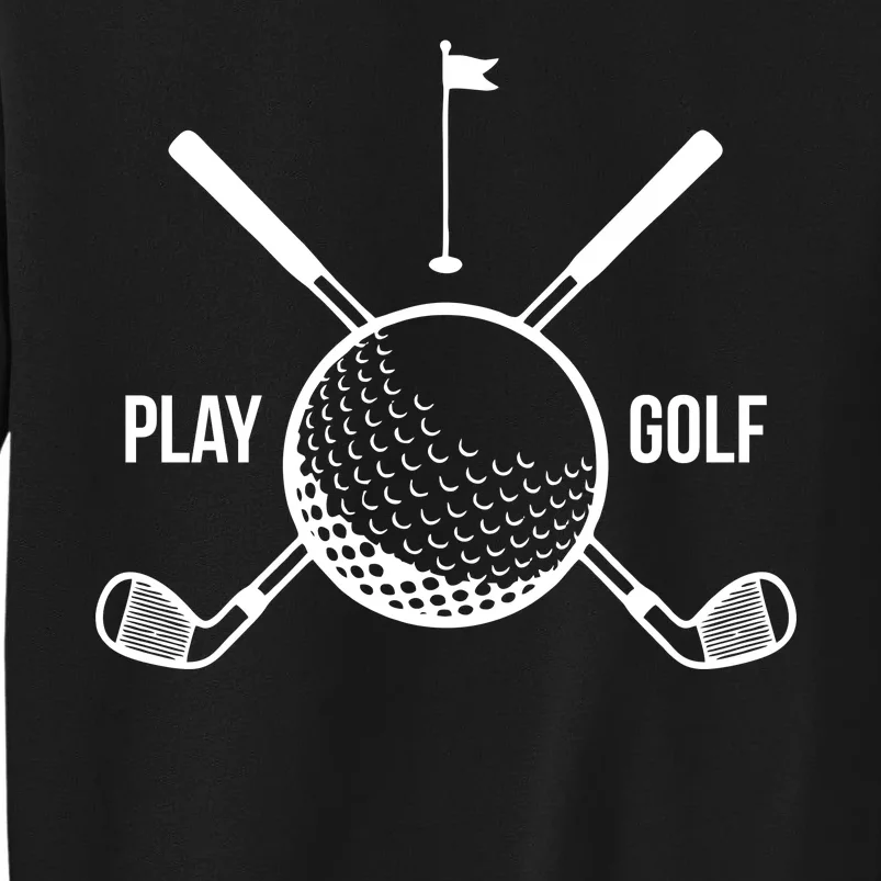 Play Golf Golfball Clubs Crossbones Tall Sweatshirt