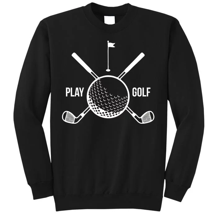 Play Golf Golfball Clubs Crossbones Tall Sweatshirt