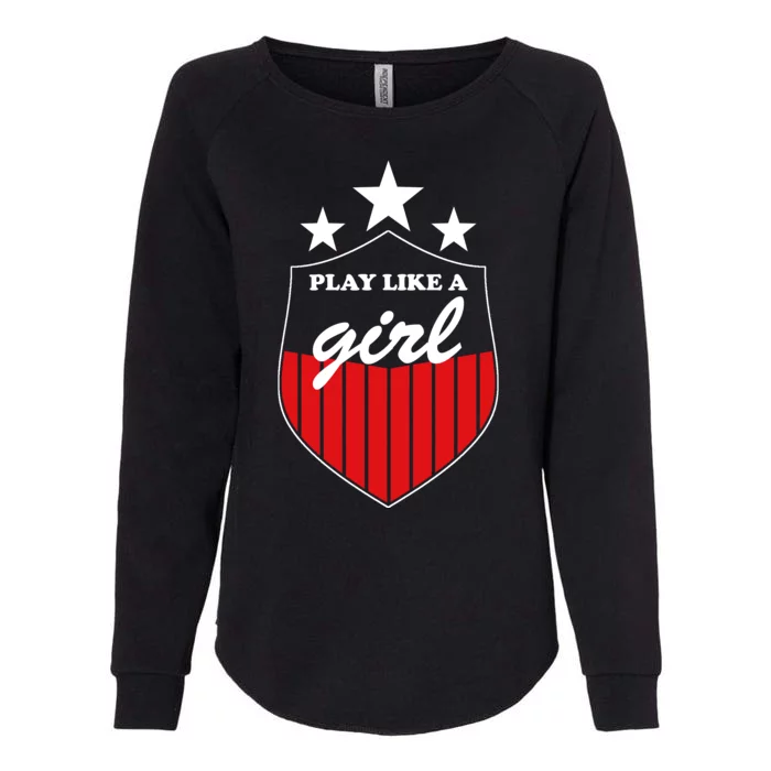 Play Like A Girl Womens California Wash Sweatshirt