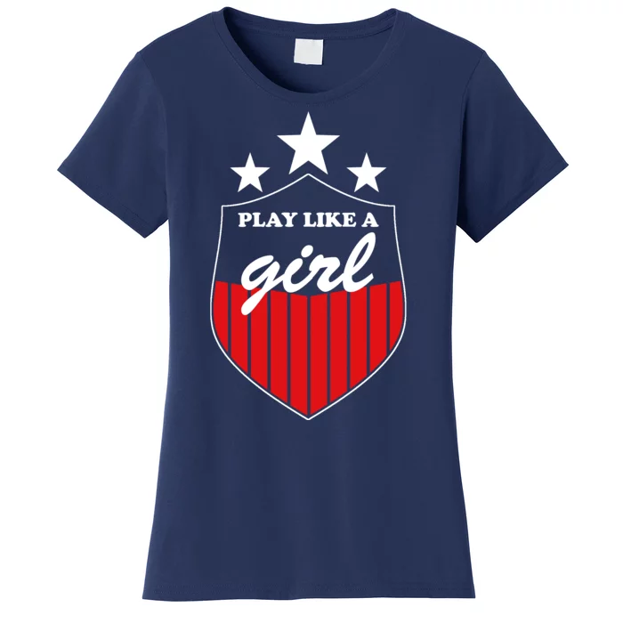 Play Like A Girl Women's T-Shirt