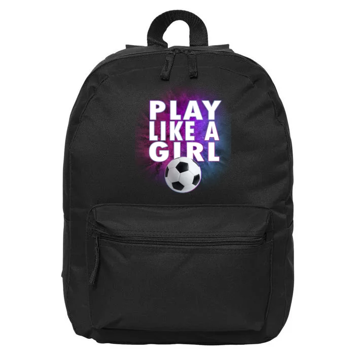 Play Like A Girl Womens Soccer 16 in Basic Backpack