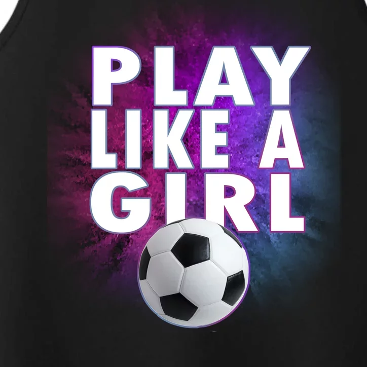 Play Like A Girl Womens Soccer Performance Tank