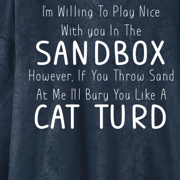 Play Nice Sandbox Cat Turd Hooded Wearable Blanket