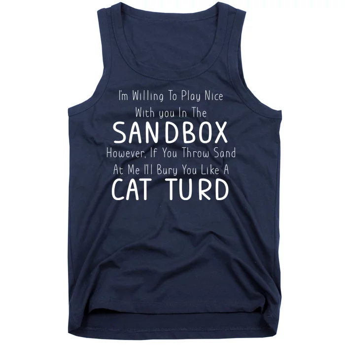 Play Nice Sandbox Cat Turd Tank Top