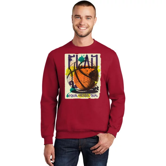 Play Your Heart Out Basketball Tall Sweatshirt