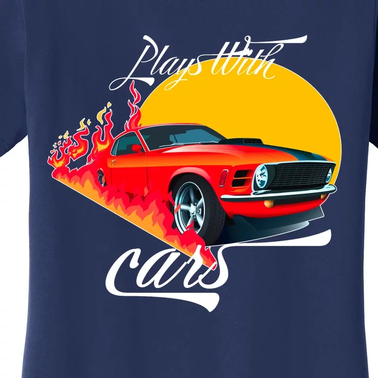 Plays With Cars Matching Family Women's T-Shirt