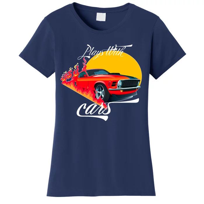 Plays With Cars Matching Family Women's T-Shirt