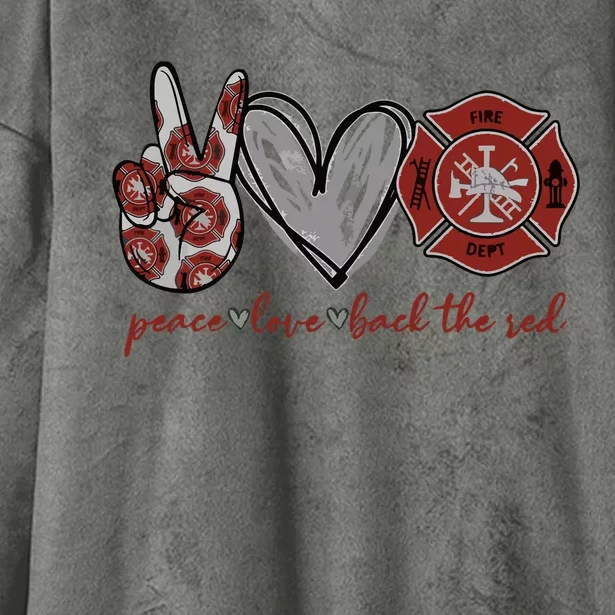 Peace Love Back The Red Proud Firefighter Fireman Mom Wife Hooded Wearable Blanket