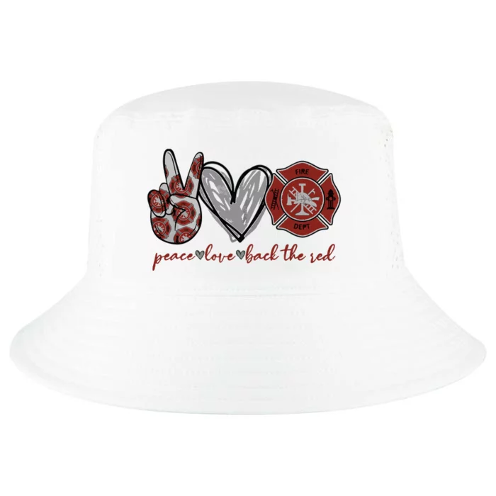 Peace Love Back The Red Proud Firefighter Fireman Mom Wife Cool Comfort Performance Bucket Hat