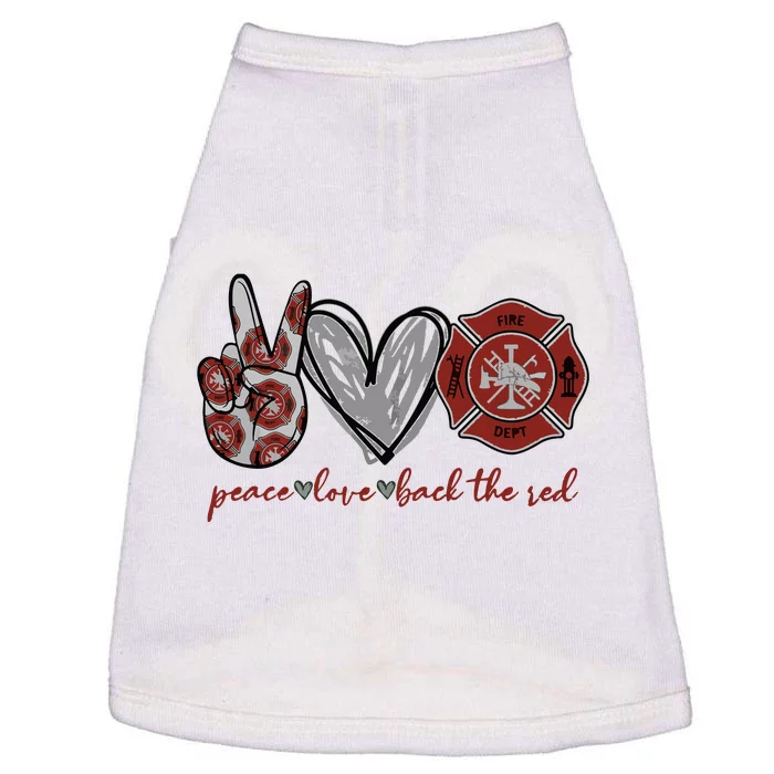 Peace Love Back The Red Proud Firefighter Fireman Mom Wife Doggie Tank