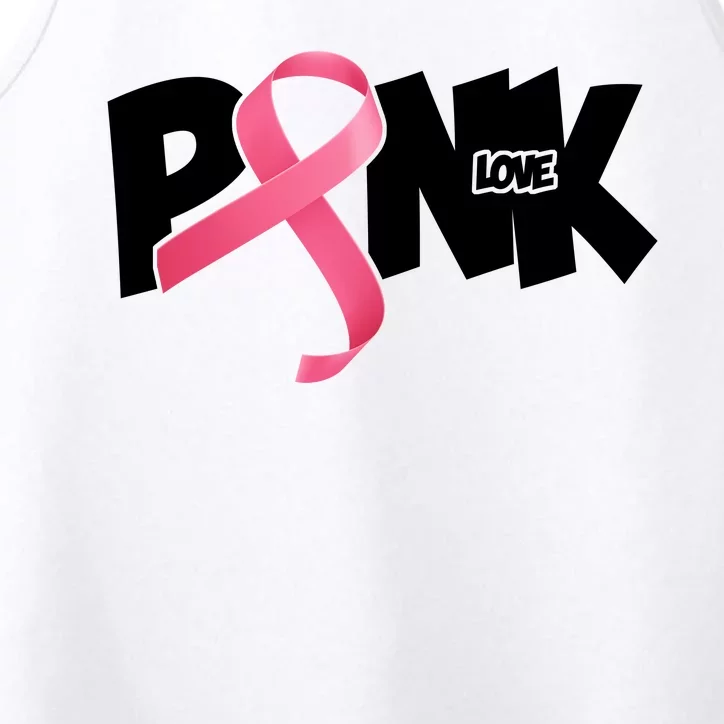 Pink Love Breast Cancer Ribbon Performance Tank