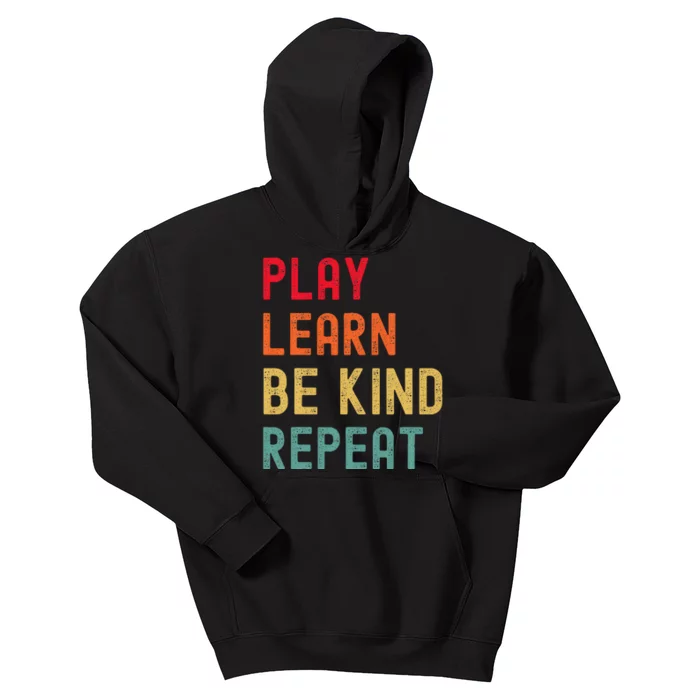 Play Learn Be Kind Repeat Unity Day No Bullies Kindness Kids Hoodie