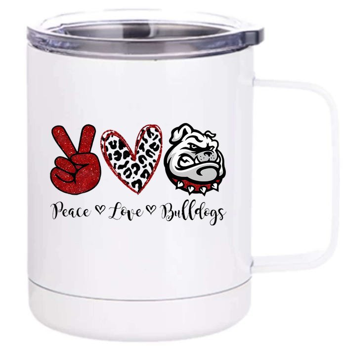 Peace Love Bulldogs Front & Back 12oz Stainless Steel Tumbler Cup