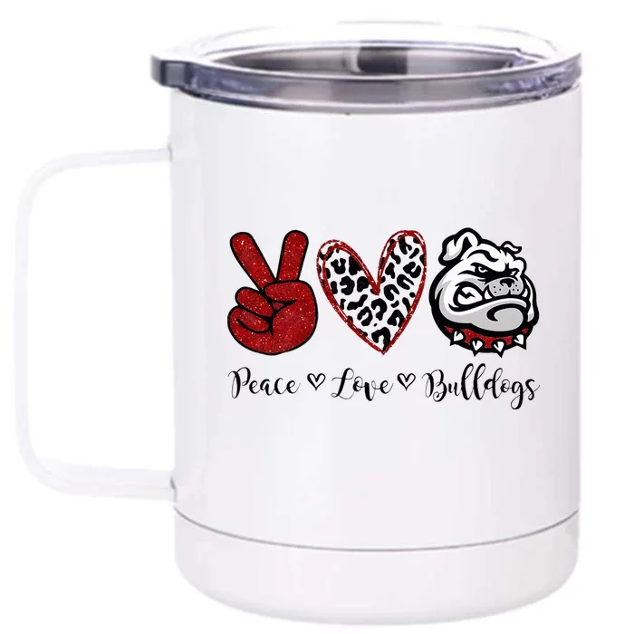 Peace Love Bulldogs Front & Back 12oz Stainless Steel Tumbler Cup