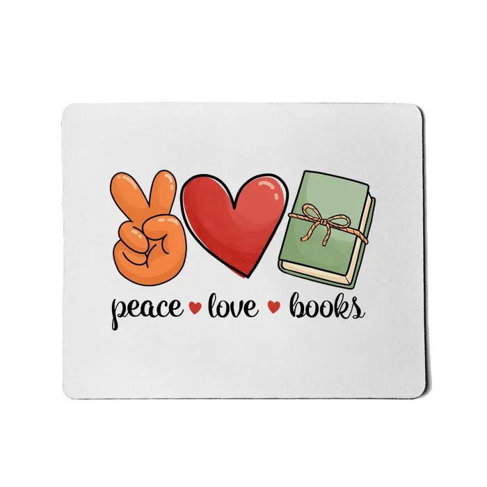 Peace Love Books Gift For Reading Books Mousepad