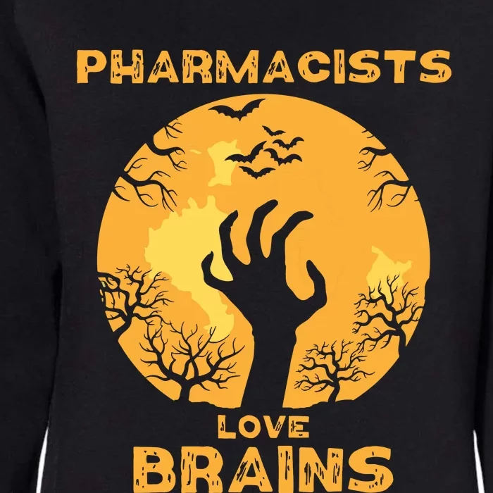 Pharmacists Love Brains Halloween Pharmacist Womens California Wash Sweatshirt