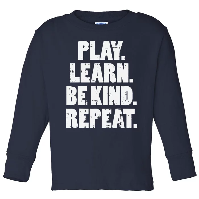 Play Learn Be Kind Repeat Unity Day Orange Anti Bullying Toddler Long Sleeve Shirt