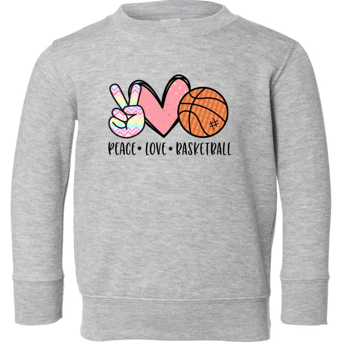 Peace Love Basketball Heart For Women Teens Tween Girls Meaningful Gift Toddler Sweatshirt