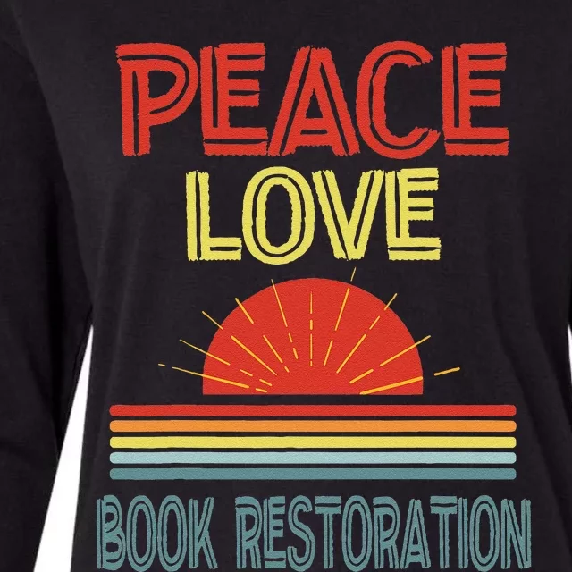 Piece Love Book Restoration Funny Womens Cotton Relaxed Long Sleeve T-Shirt