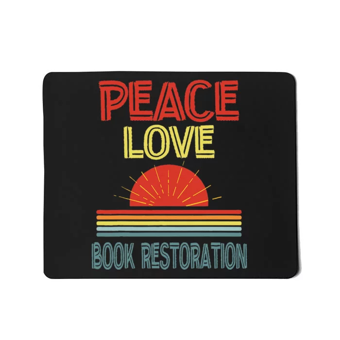 Piece Love Book Restoration Funny Mousepad