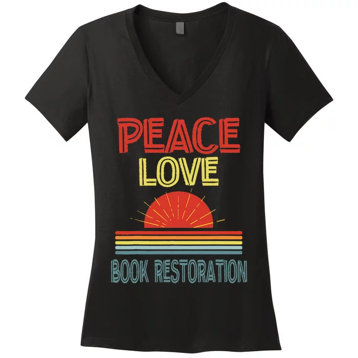 Piece Love Book Restoration Funny Women's V-Neck T-Shirt