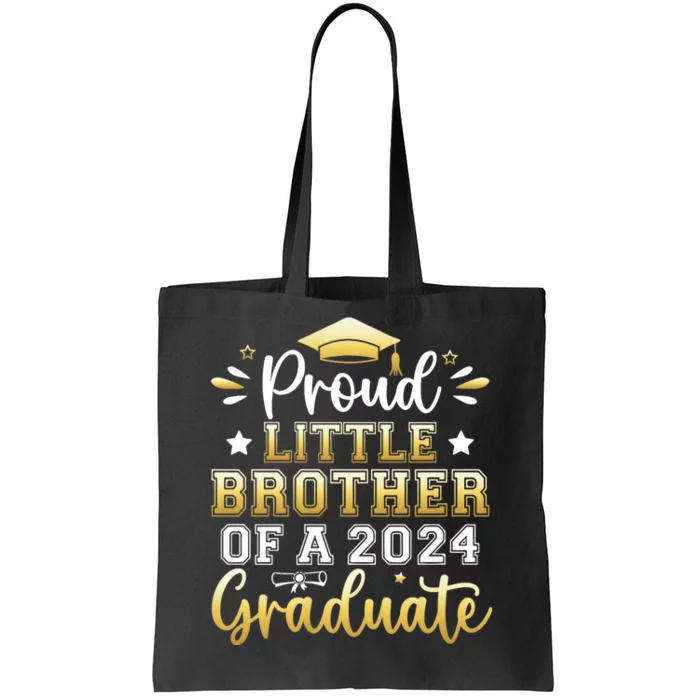 Proud Little Brother Of A 2024 Graduate Senior Graduation Tote Bag