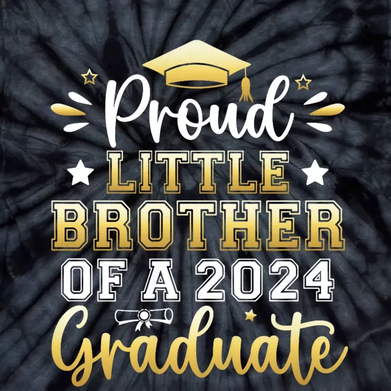 Proud Little Brother Of A 2024 Graduate Senior Graduation Tie-Dye T-Shirt