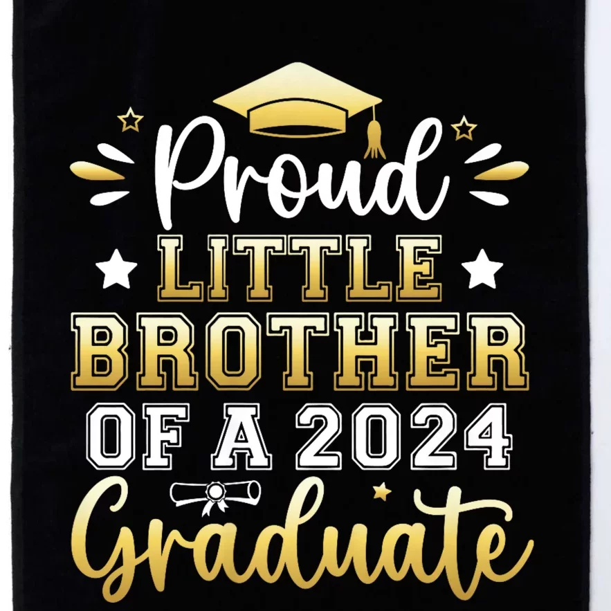 Proud Little Brother Of A 2024 Graduate Senior Graduation Platinum Collection Golf Towel