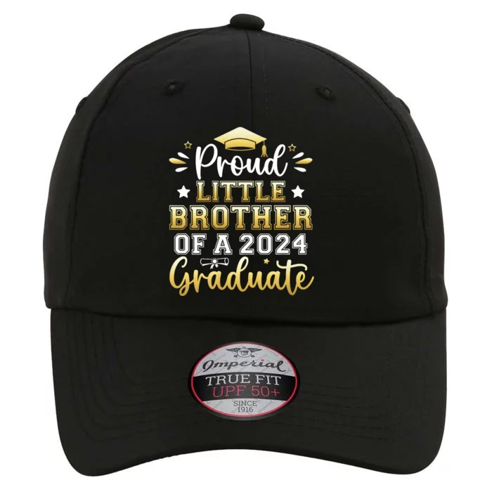 Proud Little Brother Of A 2024 Graduate Senior Graduation The Original Performance Cap