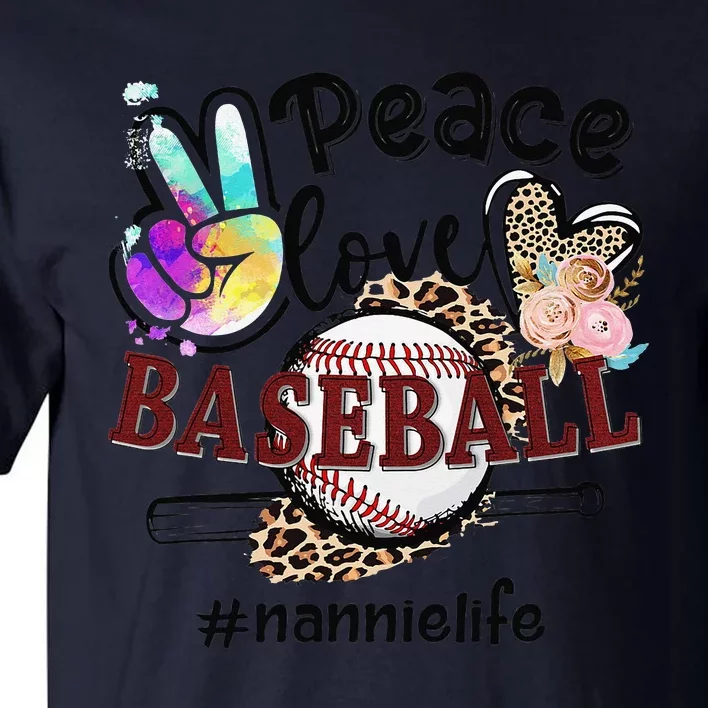 Peace Love Baseball Nannie Life Mom Grandma Leopard Tall T-Shirt