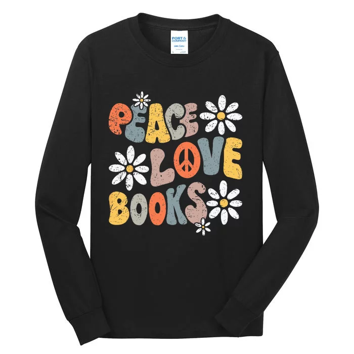 Peace Love Books Groovy Bookworm Book Nerd Reading Teacher Tall Long Sleeve T-Shirt