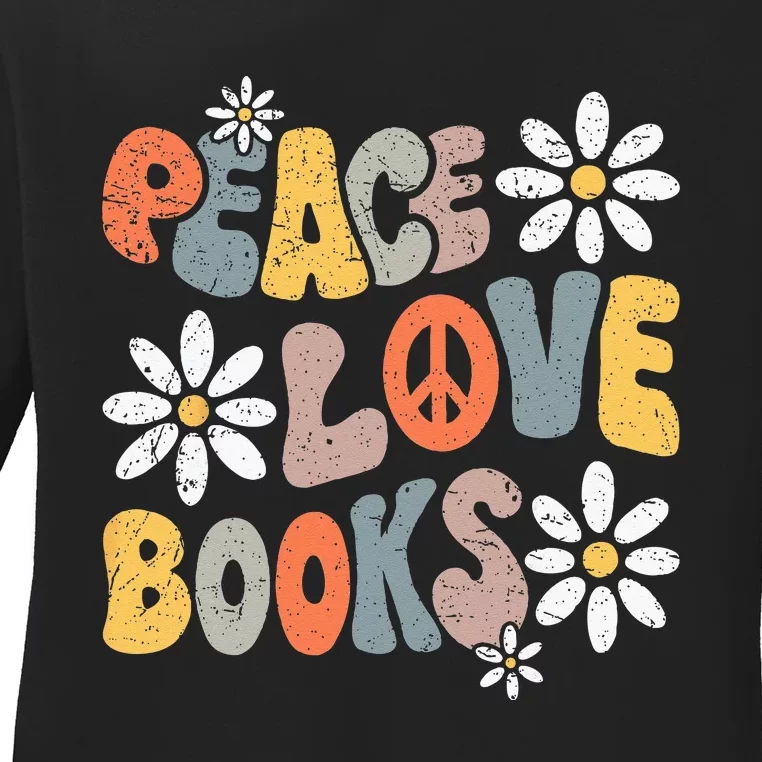 Peace Love Books Groovy Bookworm Book Nerd Reading Teacher Ladies Long Sleeve Shirt