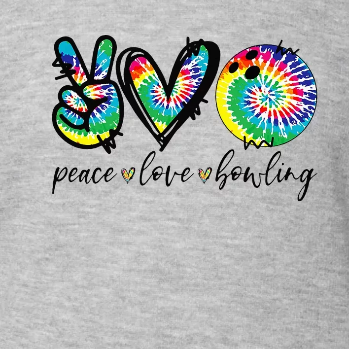 Peace Love Bowling Tie Dye Cute Bowling Lovers Toddler Sweatshirt