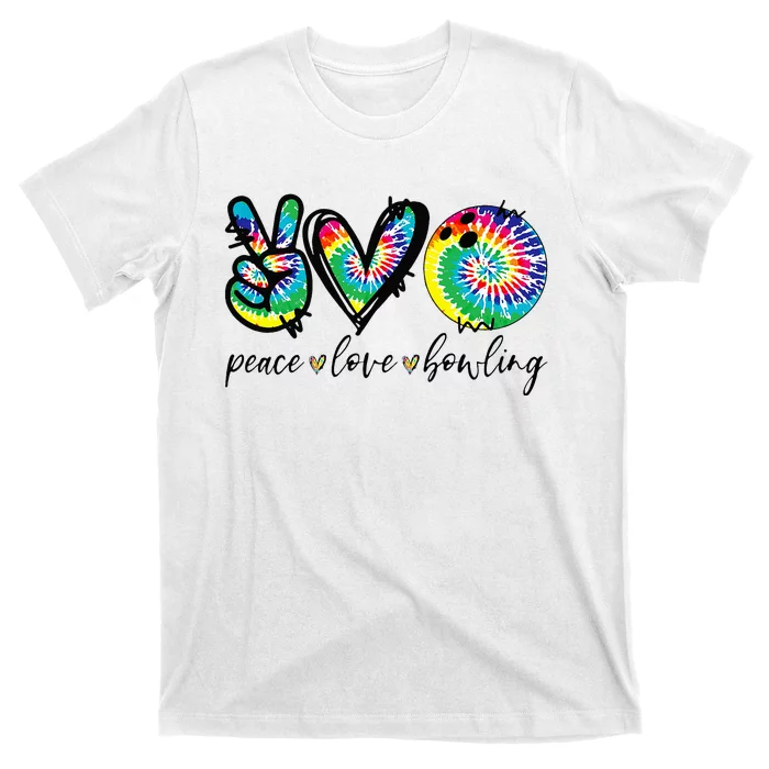 Peace Love Bowling Tie Dye Cute Bowling Lovers T-Shirt