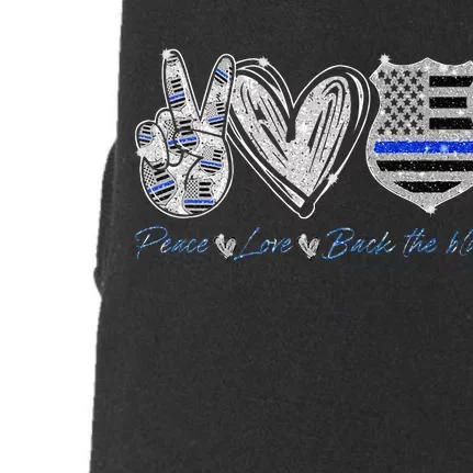 Peace Love Back The Blue Police Officer Gift Doggie 3-End Fleece Hoodie