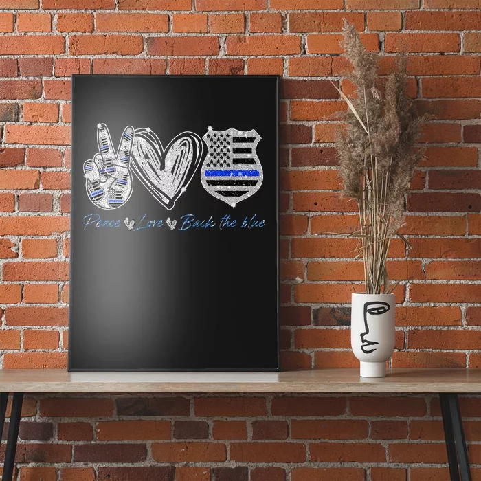 Peace Love Back The Blue Police Officer Gift Poster