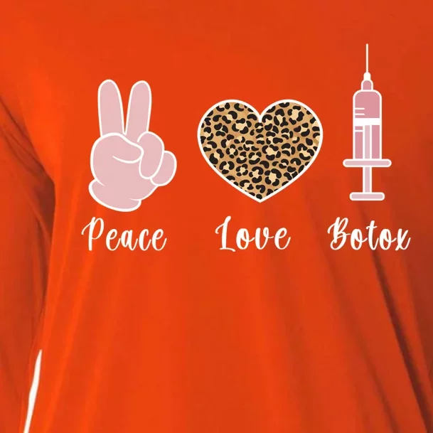 Peace Love Botox Nurse Injector Aesthetic Nursing Funny Gift Cooling Performance Long Sleeve Crew